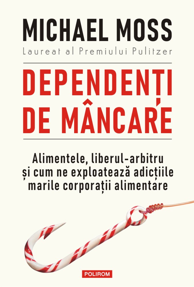 Dependenti de mancare | Michael Moss