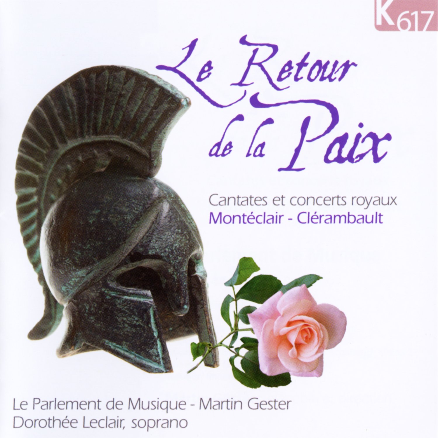 Monteclair / Clerambault: Le Retour de la Paix; Cantatas et Concerts Royaux | Martin Gester, Clerambault