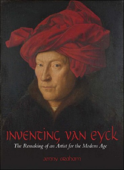 Vezi detalii pentru Inventing Van Eyck | Jennifer Graham