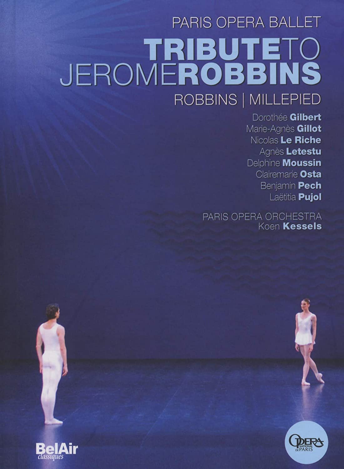 Tribute to Jerome Robbins (DVD) | Paris Opera Ballet, Paris Opera Orchestra, Koen Kessels