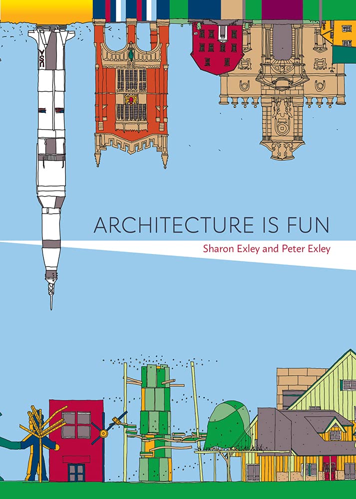 Architecture Is Fun | Sharon Exley, Peter Exley - 3 | YEO