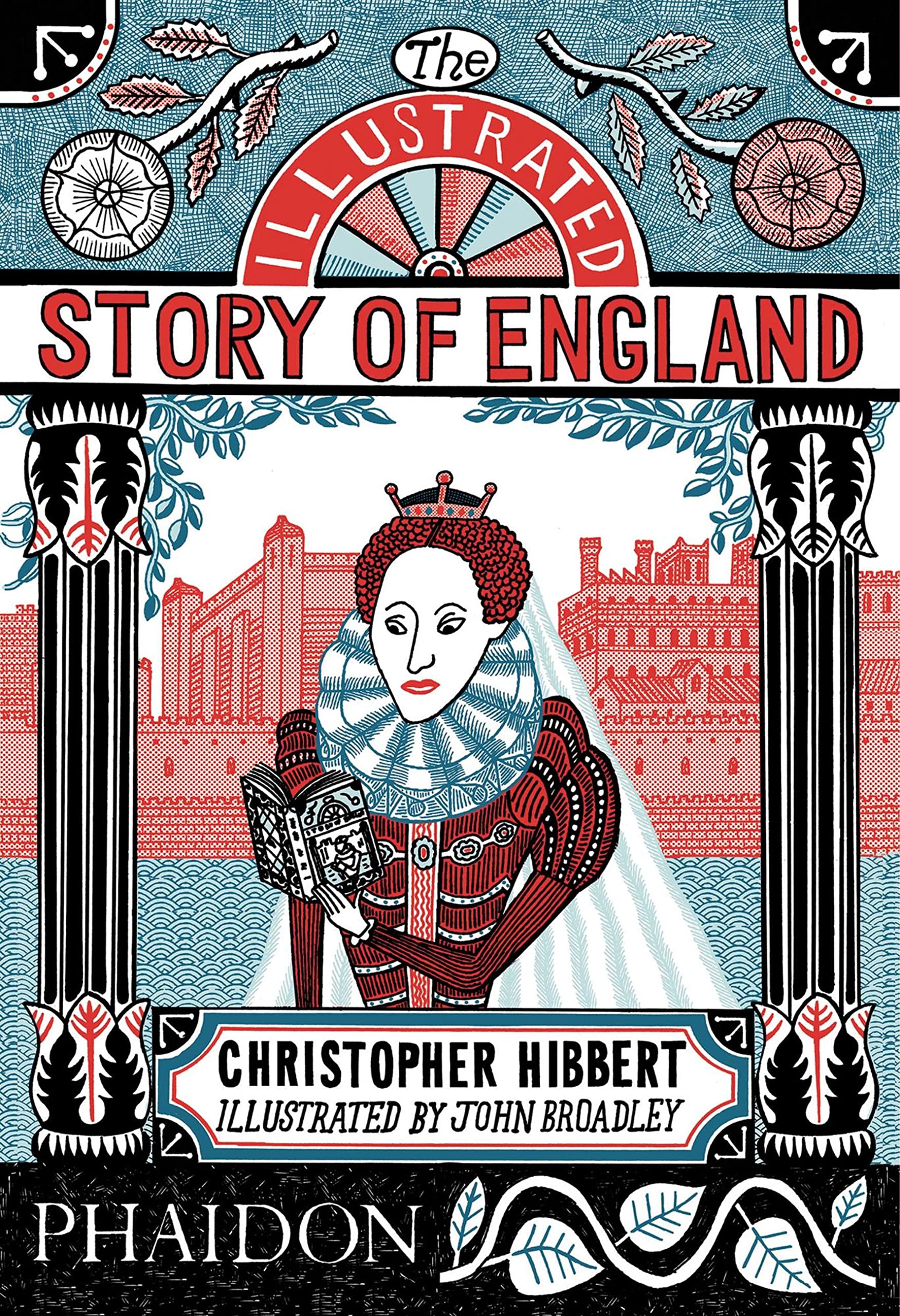 The Illustrated Story of England | Christopher Hibbert, Sean Lang, John Broadley - 5 | YEO