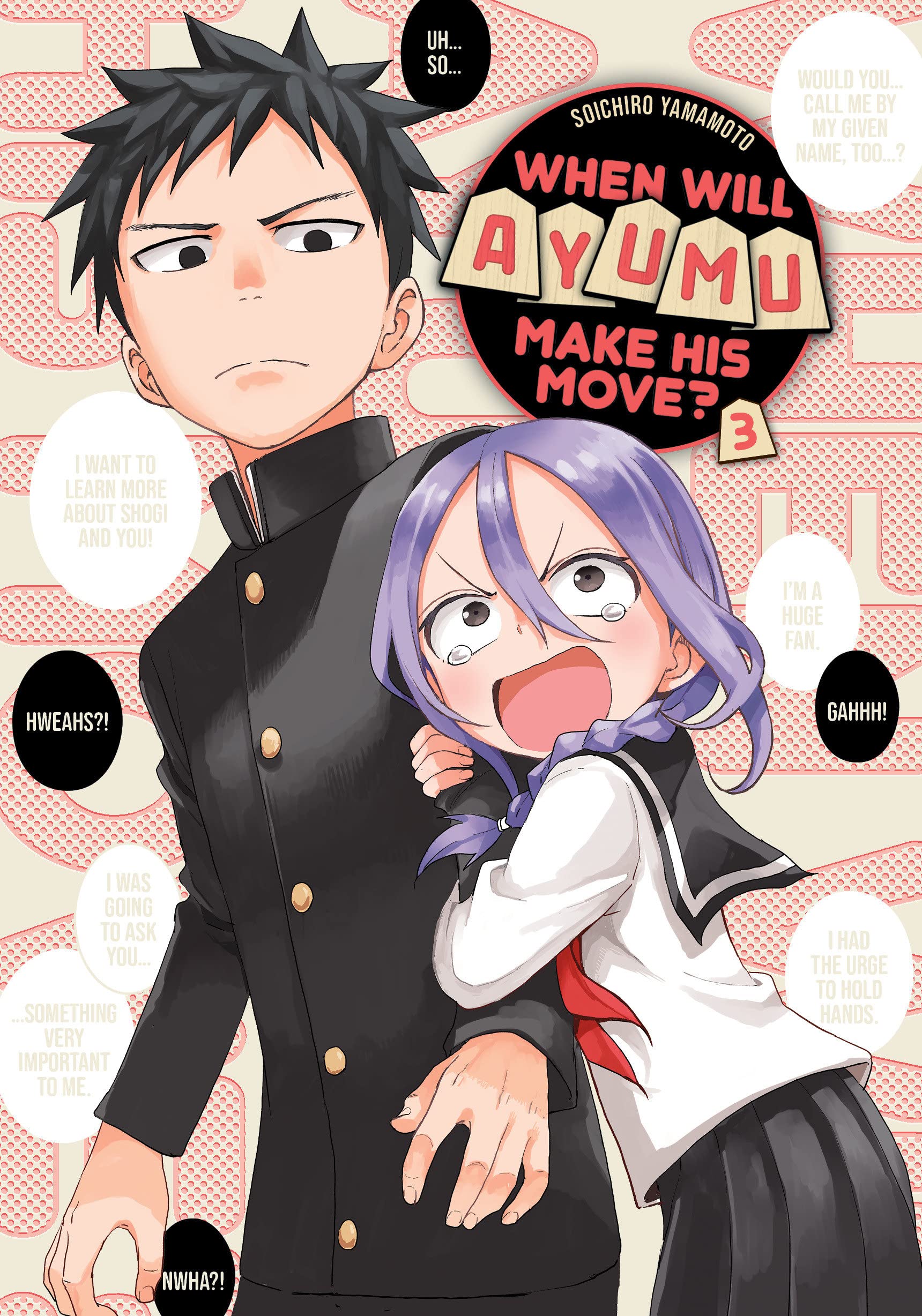 When Will Ayumu Make His Move? - Volume 3 | Souichiro Yamamoto