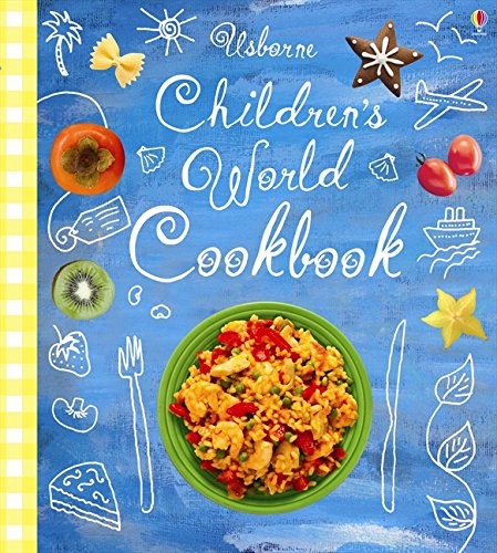 Children\'s World Cookbook | Angela Wilkes , Sarah Khan