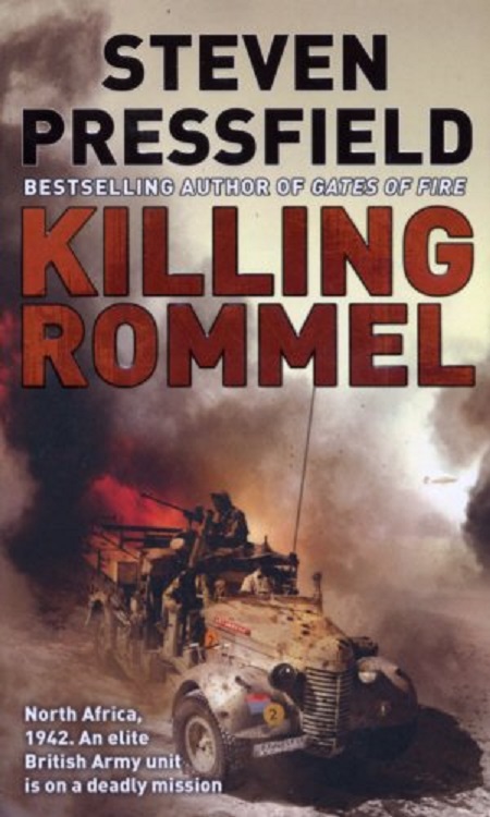 Killing Rommel | Steven Pressfield