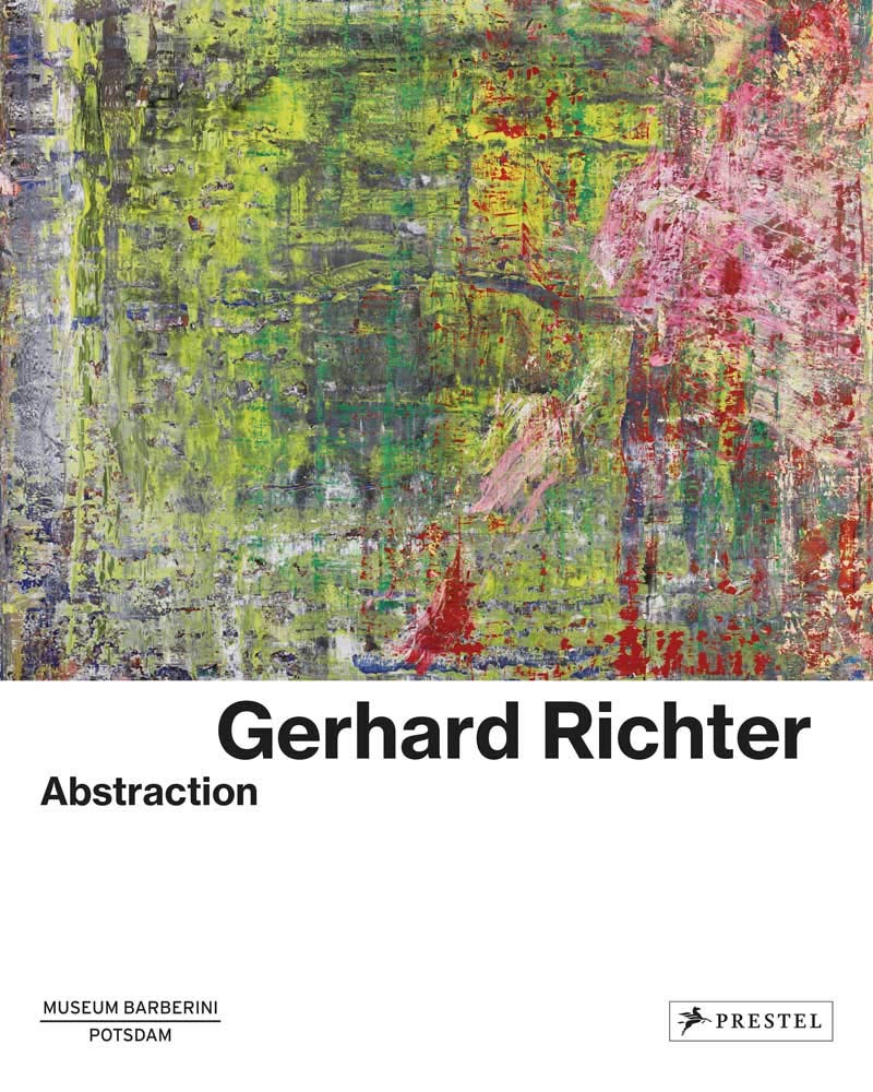 Gerhard Richter: Abstraction | Ortrud Westheider, Michael Philipp - 7 | YEO