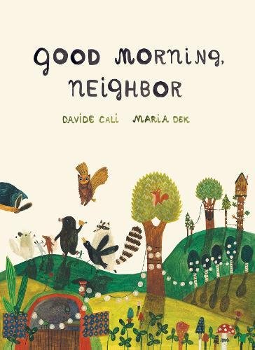 Good Morning, Neighbor | Davide Cali