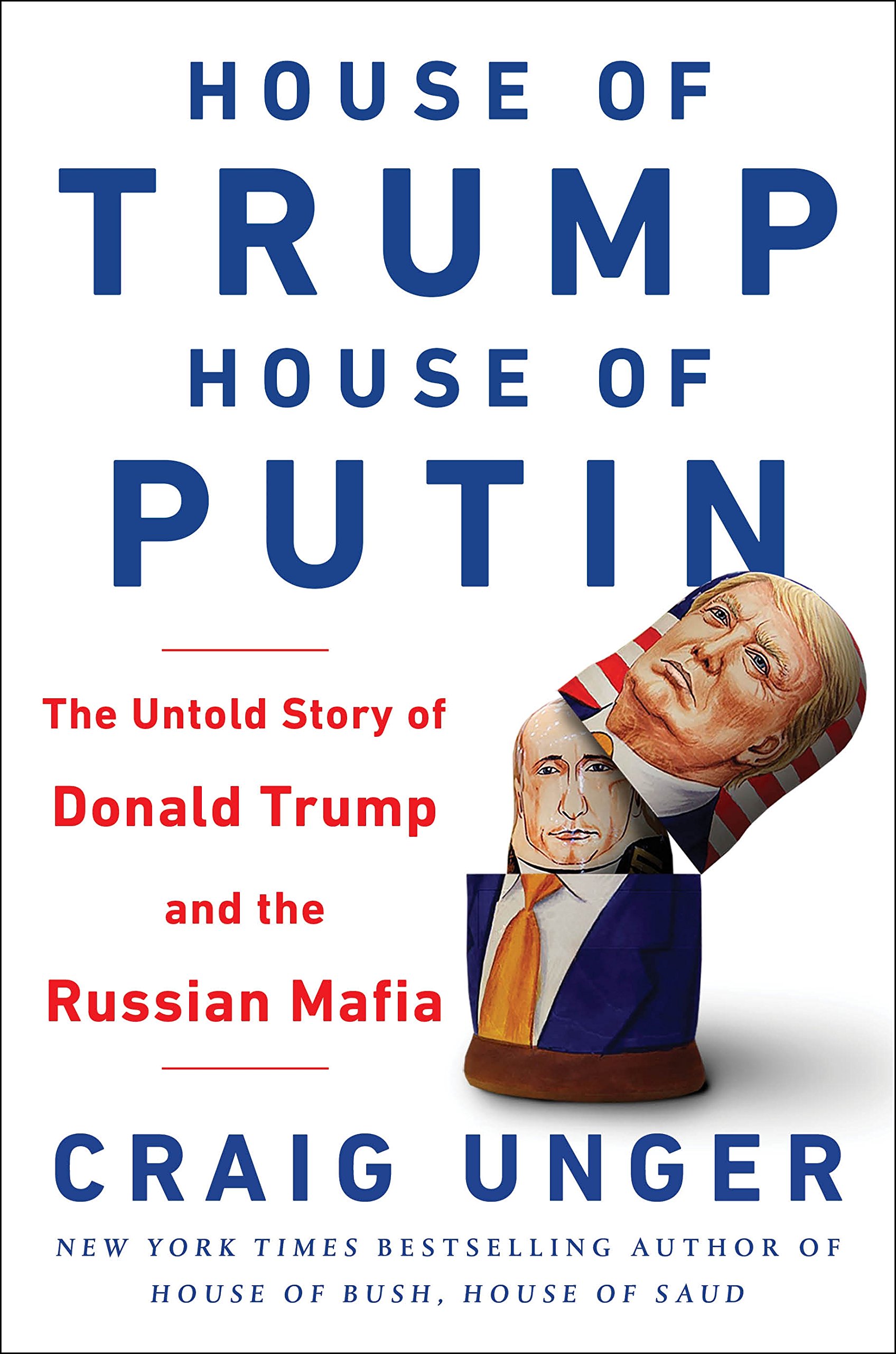 House of Trump, House of Putin | Craig Unger 