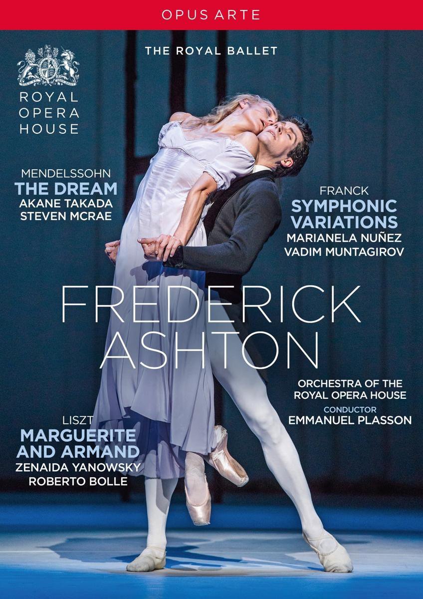 Frederick Ashton - The Dream. Symphonic Variations. Marguerite and Armand - DVD | Orchestra of the Royal Opera House, The Royal Ballet, Felix Mendelssohn, Franz Liszt - 1 | YEO