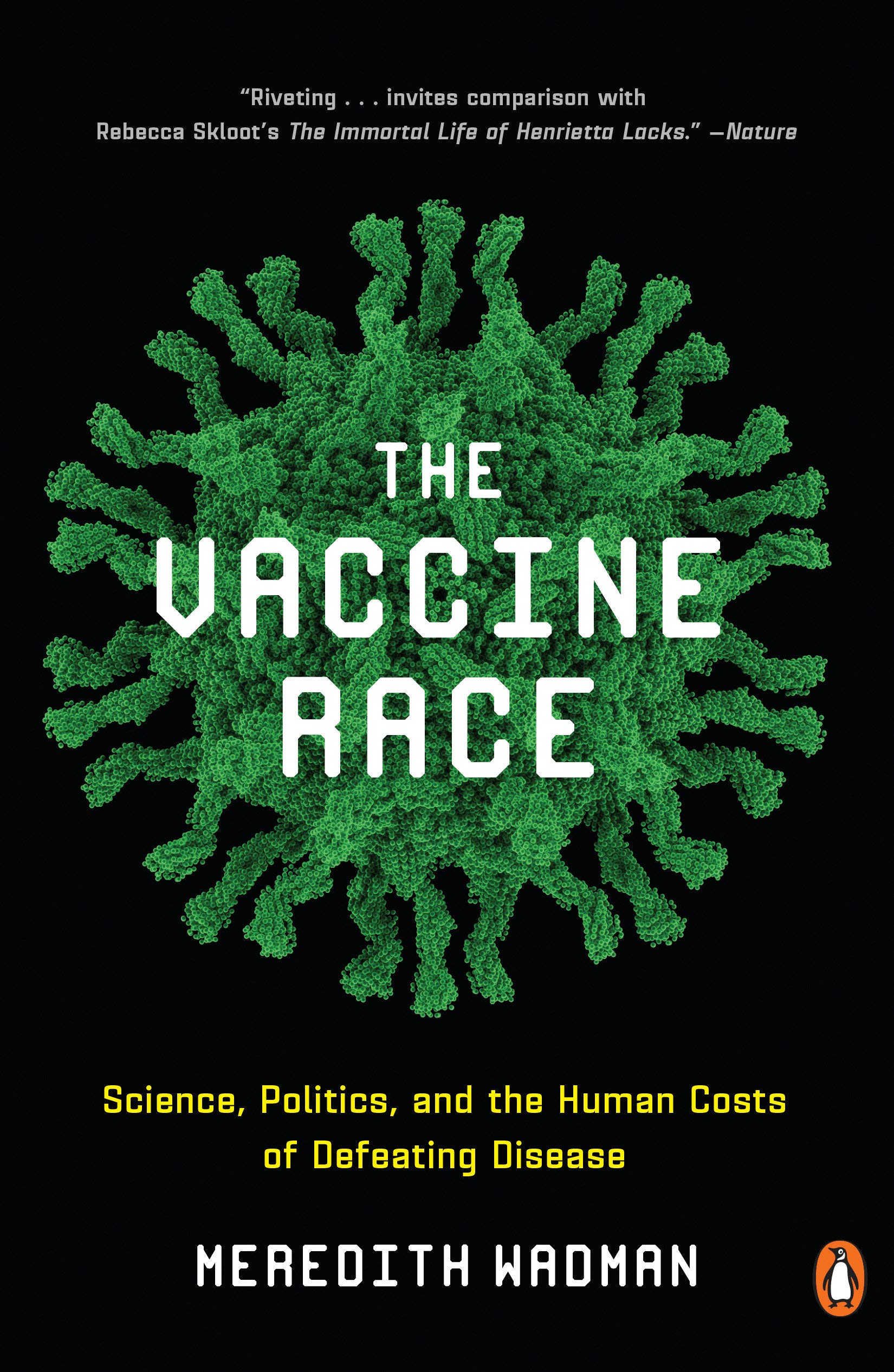 The Vaccine Race | Meredith Wadman