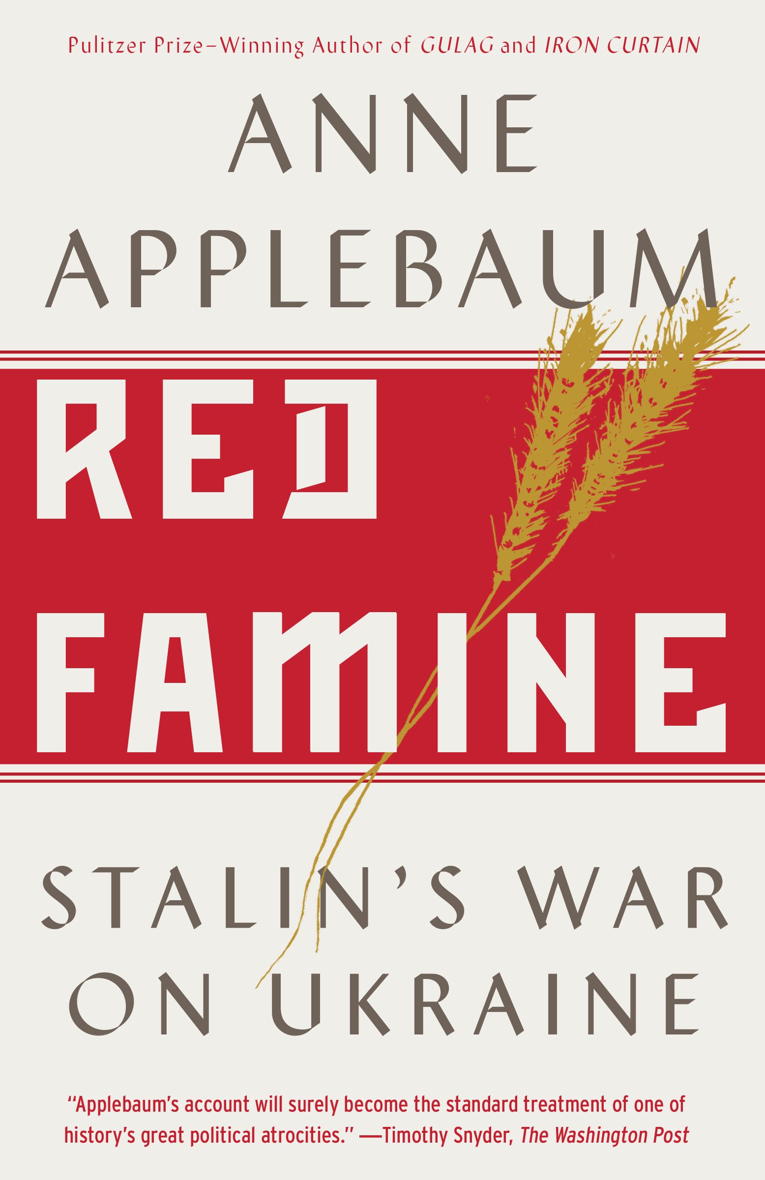 Red Famine | Anne Applebaum