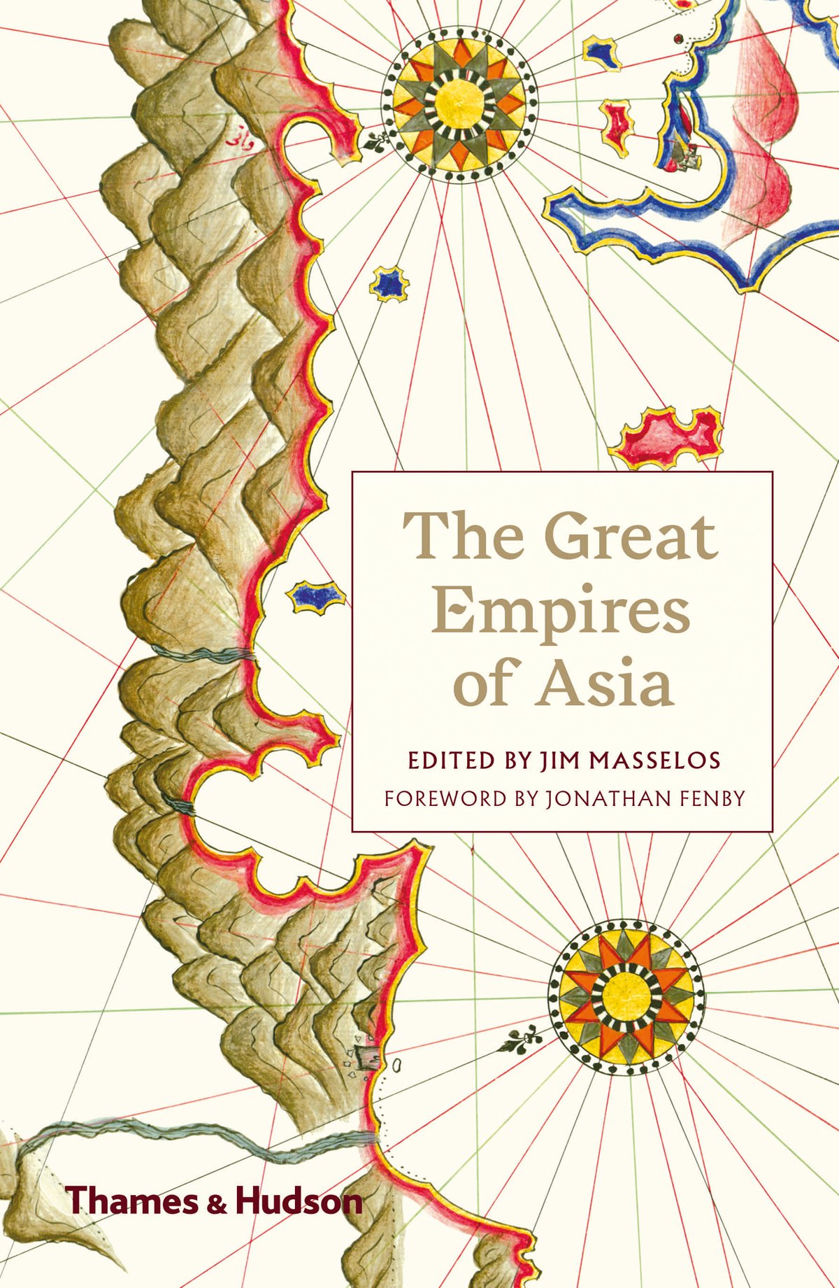 The Great Empires of Asia | Jonathan Fenby