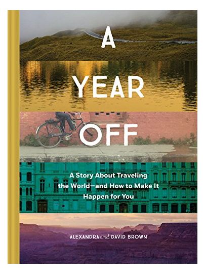 A Year Off | Alexandra Brown, David Brown