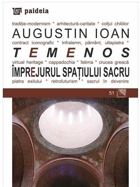 Temenos. Imprejurul spatiului sacru | Augustin Ioan