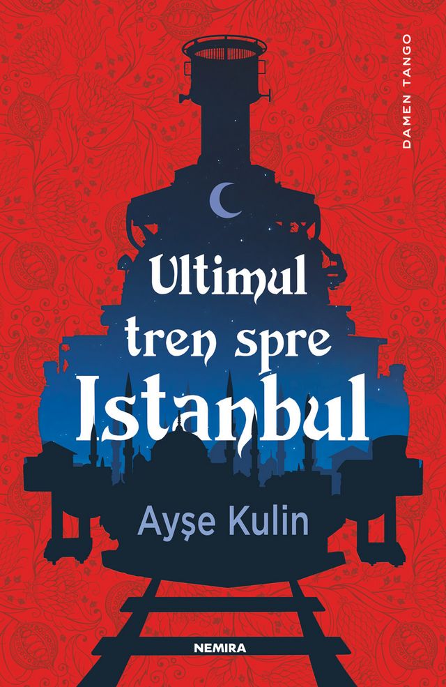 PDF Ultimul tren spre Istanbul | Ayse Kulin carturesti.ro Carte