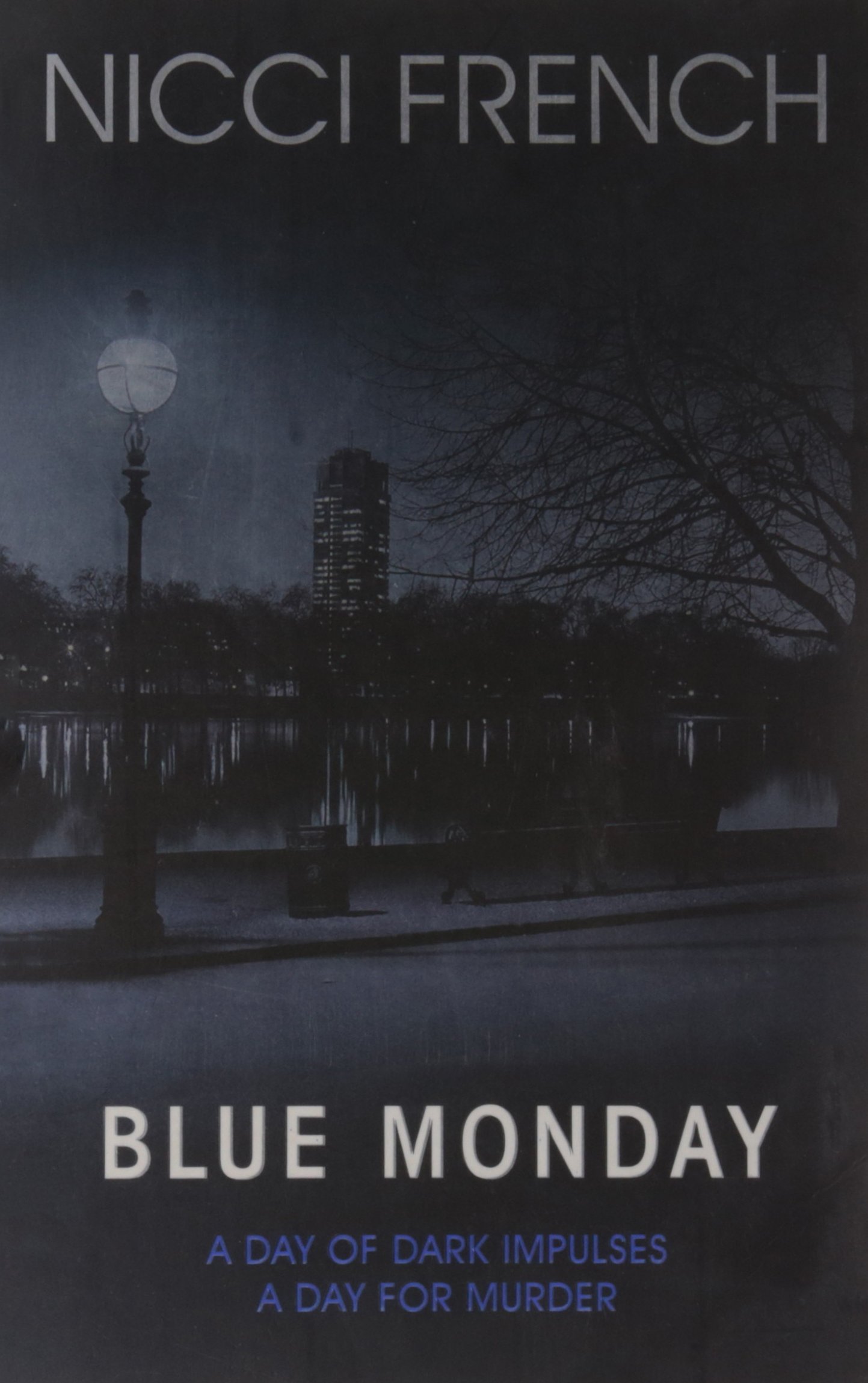 Blue Monday | Nicci French