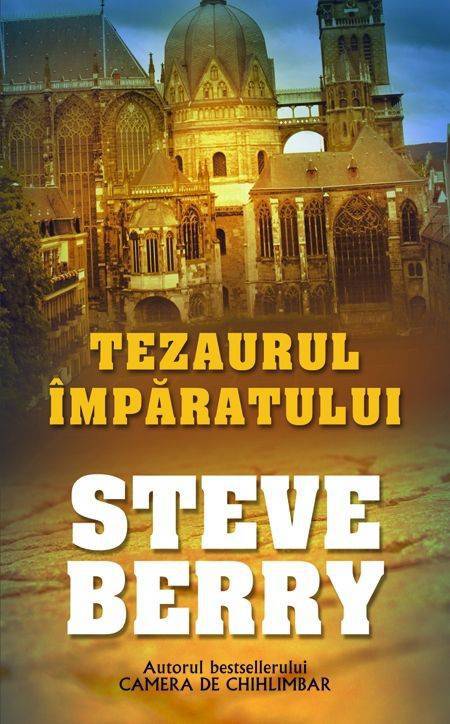 Tezaurul Imparatului | Steve Berry