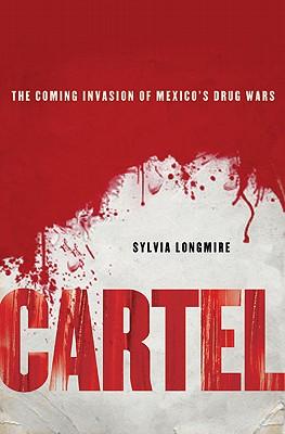 Cartel | Sylvia Longmire