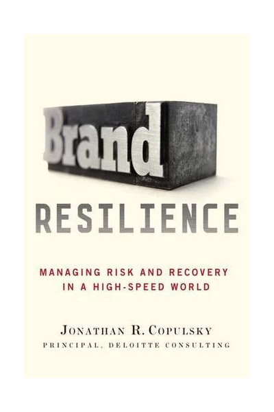 Brand Resilience | Jonathan R. Copulsky