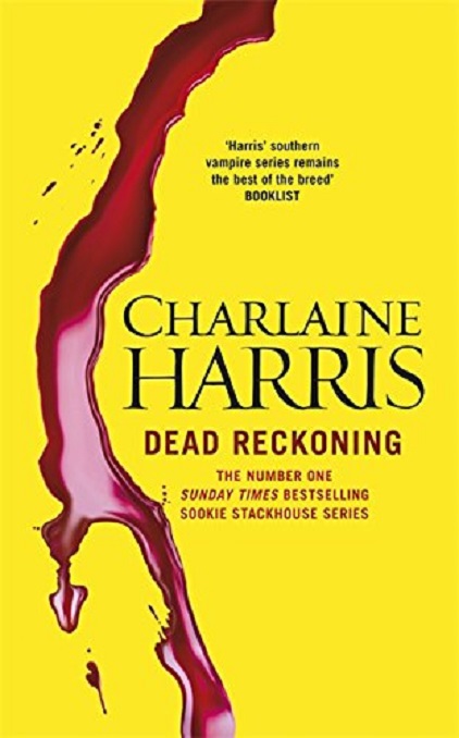 Dead Reckoning: A True Blood Novel | Charlaine Harris