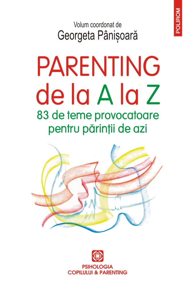 Parenting de la A la Z | Georgeta Panisoara