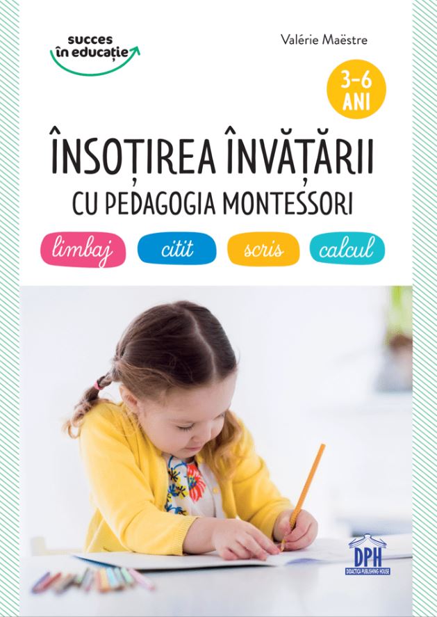 Insotirea invatarii cu pedagogia Montessori | Valerie Maestre