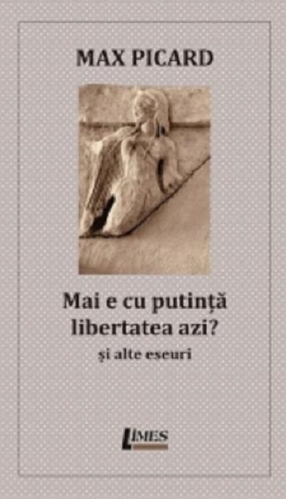 Mai e cu putinta libertatea azi?