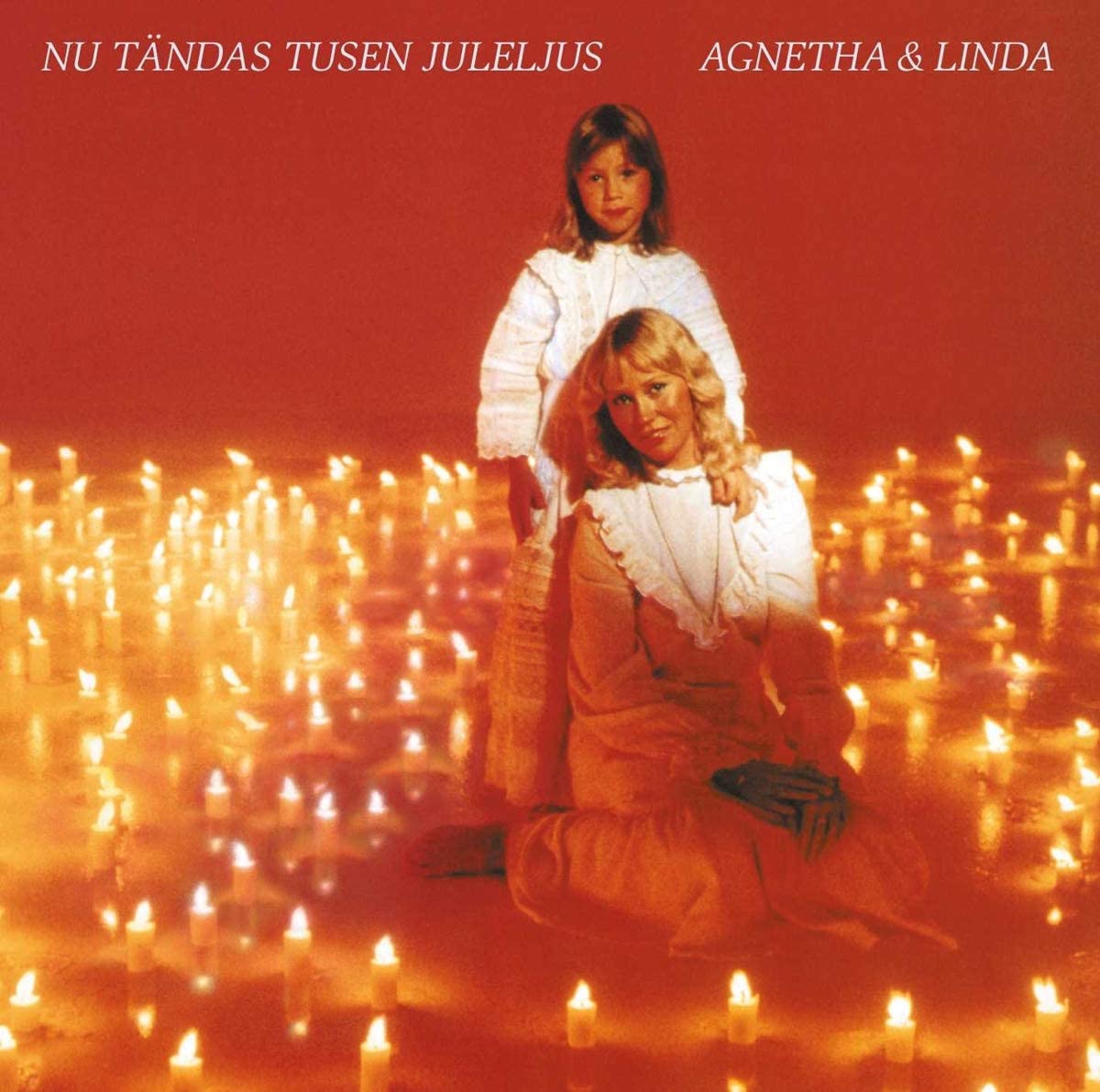 Nu Tandas Tusen Juleljus | Agnetha & Linda