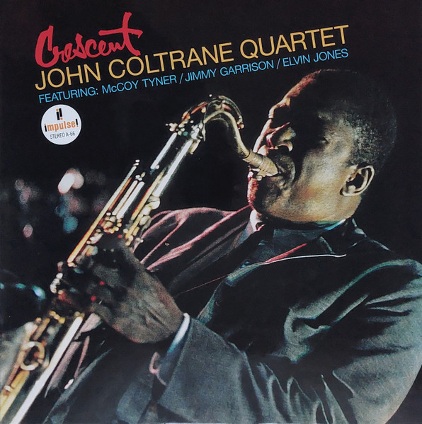 Crescent – Vinyl | John Coltrane Quartet carturesti.ro poza noua