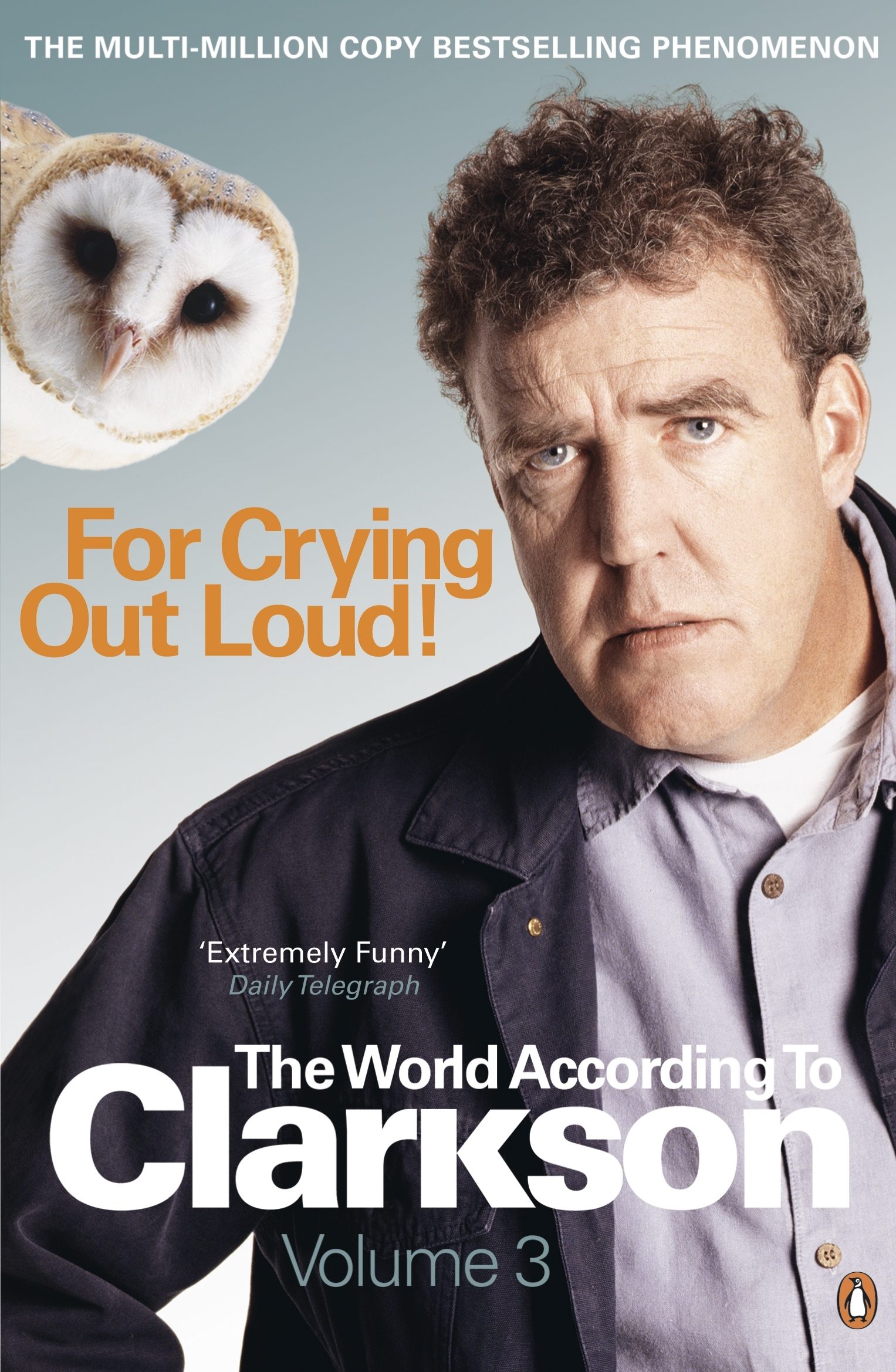 For Crying Out Loud | Jeremy Clarkson