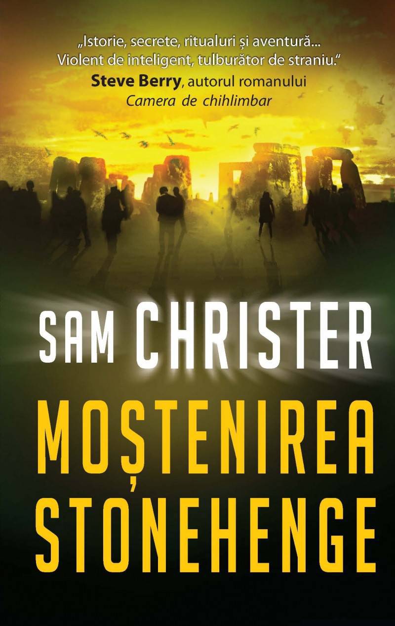 Mostenirea Stonehenge | Sam Christer