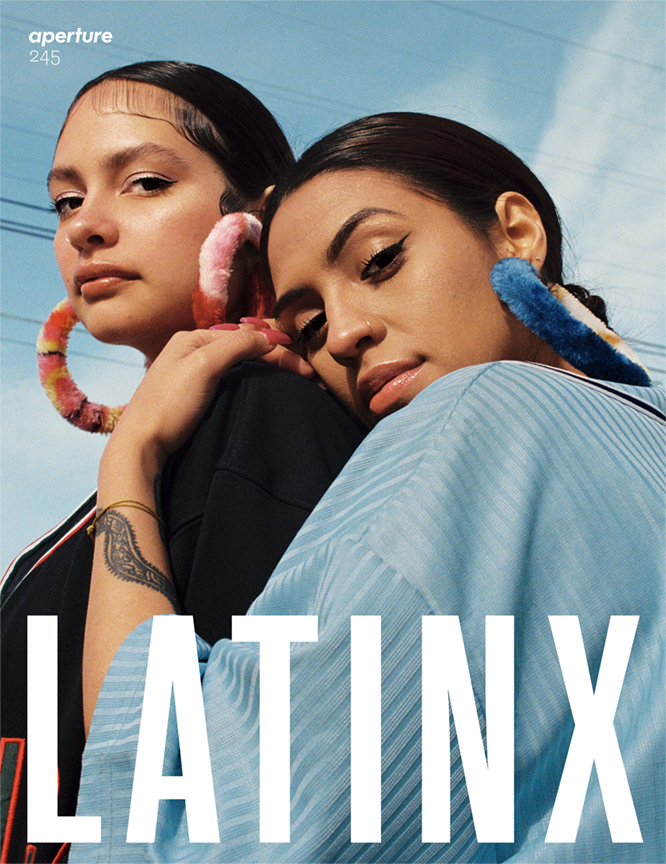 Aperture 245: Winter 2021 - Latinx |