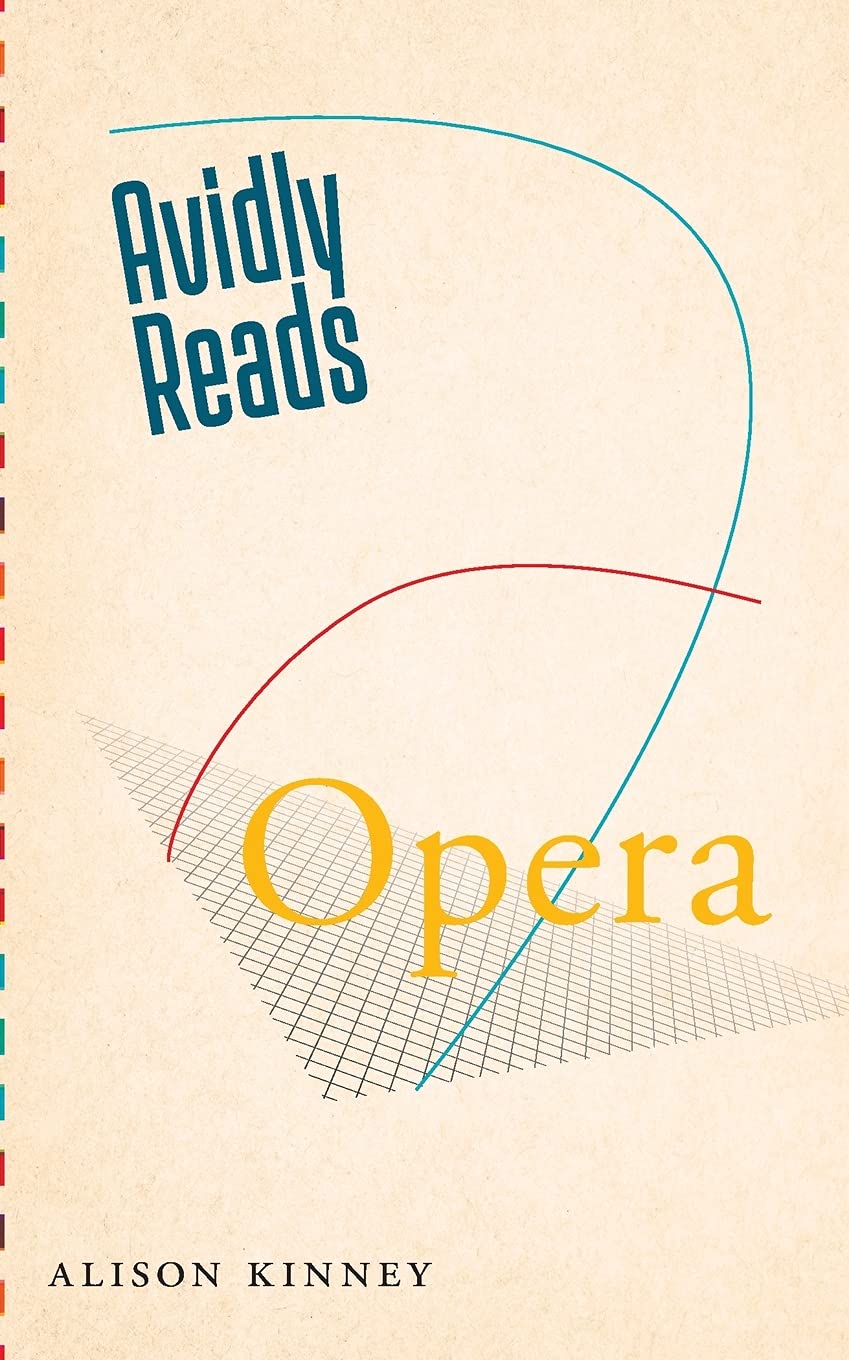 Avidly Reads. Opera | Alison Kinney