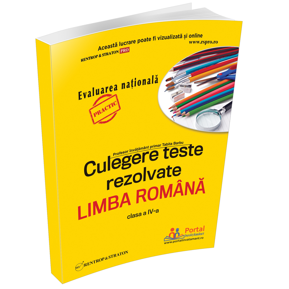 Culegere de teste rezolvate la limba romana pentru clasa a IV-a | Tabita Codescu