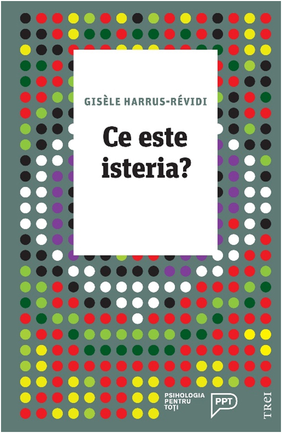Ce este isteria? | Gisele Harrus-Revidi carturesti.ro