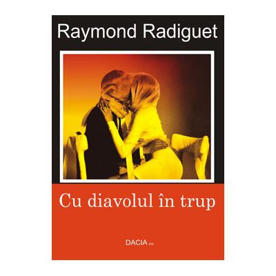 Cu diavolul in trup | Raymond Radiguet
