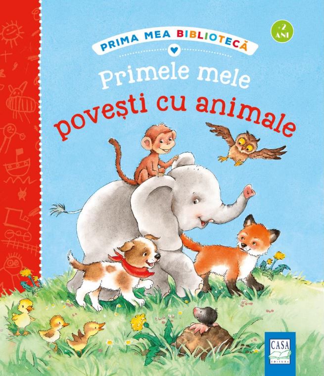 Primele mele povesti cu animale | Sandra Grimm