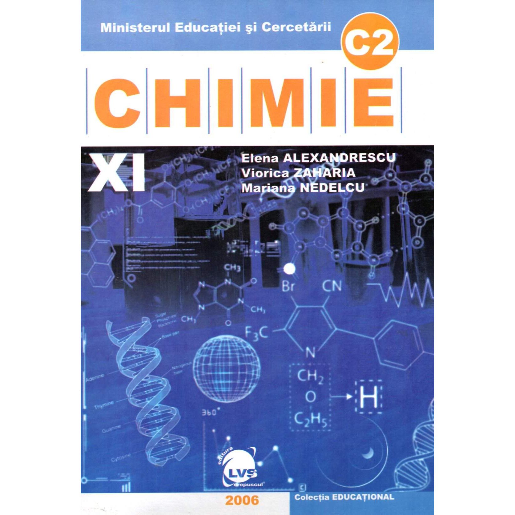 Chimie C2 Manuale pentru cls a XI-a | Elena Alexandrescu, Viorica Zaharia, Marina Nedelcu