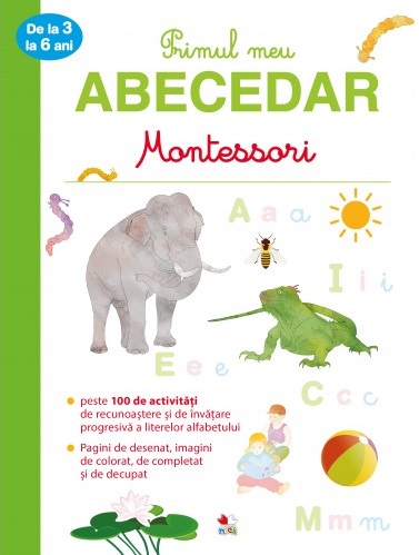 Primul meu abecedar de la 3 la 6 ani. Montessori | Abecedar imagine 2022
