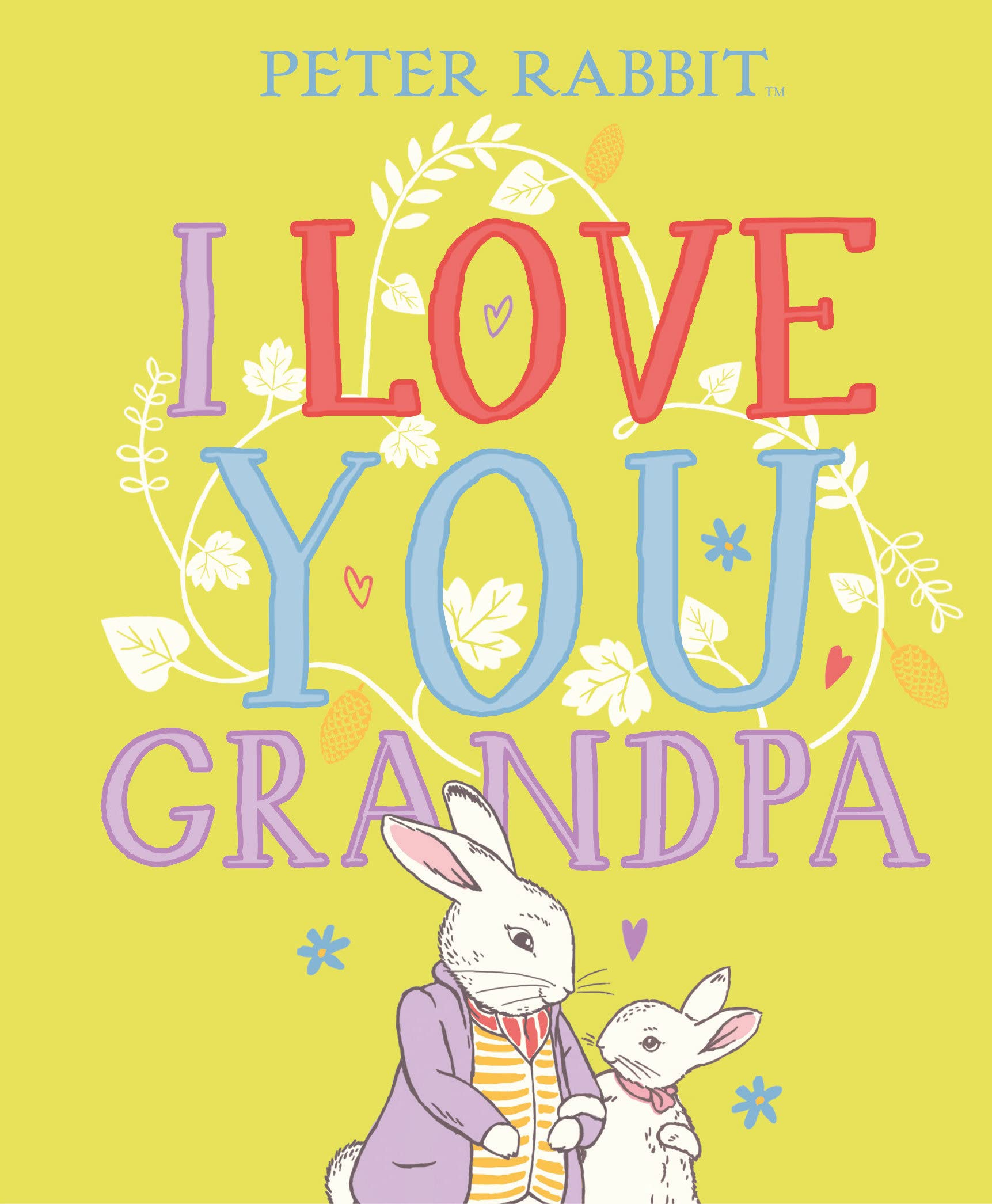 Peter Rabbit: I Love You Grandpa | Beatrix Potter