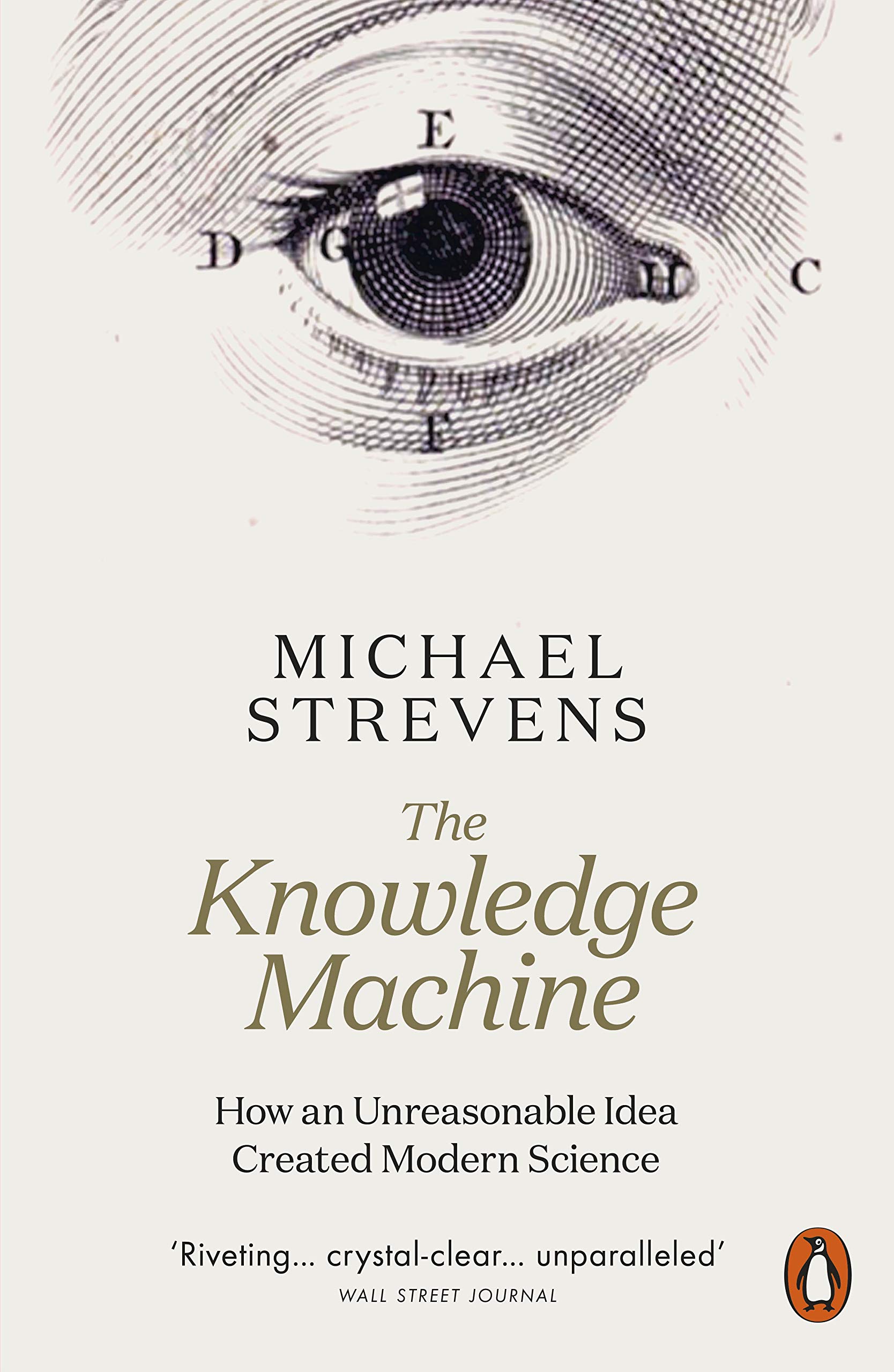 The Knowledge Machine | Michael Strevens