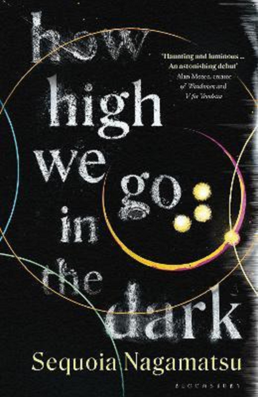 How High We Go in the Dark | Sequoia Nagamatsu