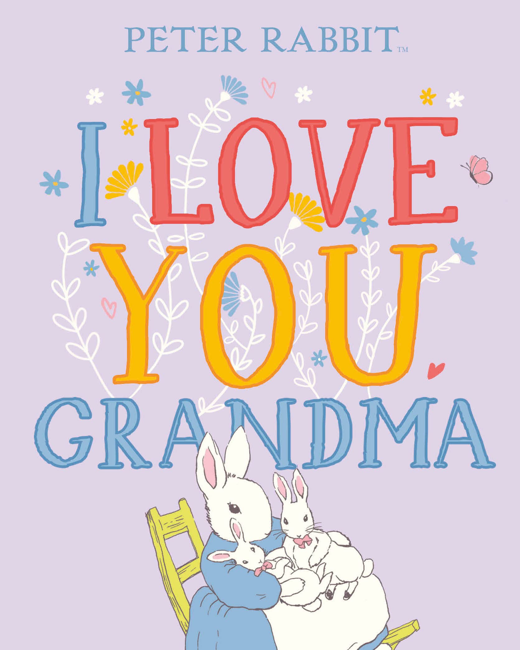 Peter Rabbit: I Love You, Grandma | Beatrix Potter