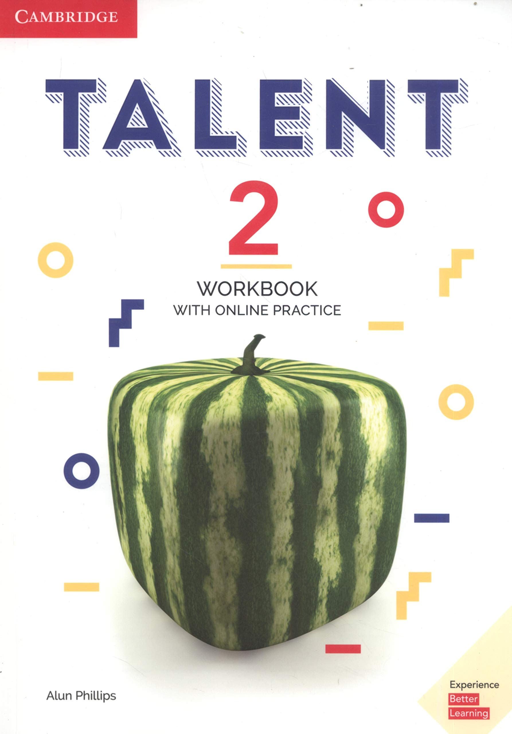 Talent Level 2 - Workbook with Online Practice | Alun Phillips