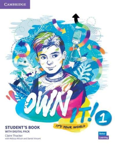 Own it! Level 1 Student\'s Book with Practice Extra | Claire Thacker, Melissa Wilson, Daniel Vincent