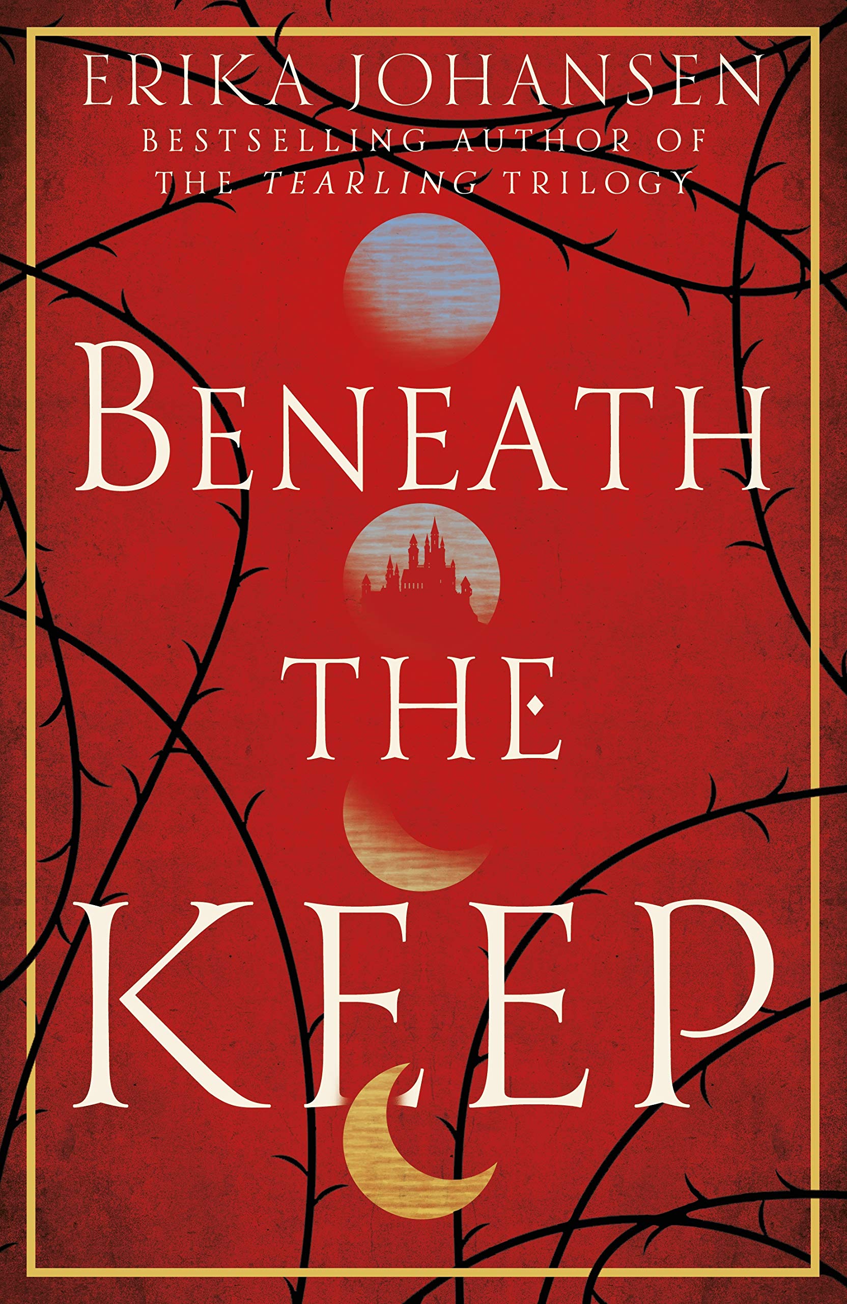 Beneath the Keep | Erika Johansen