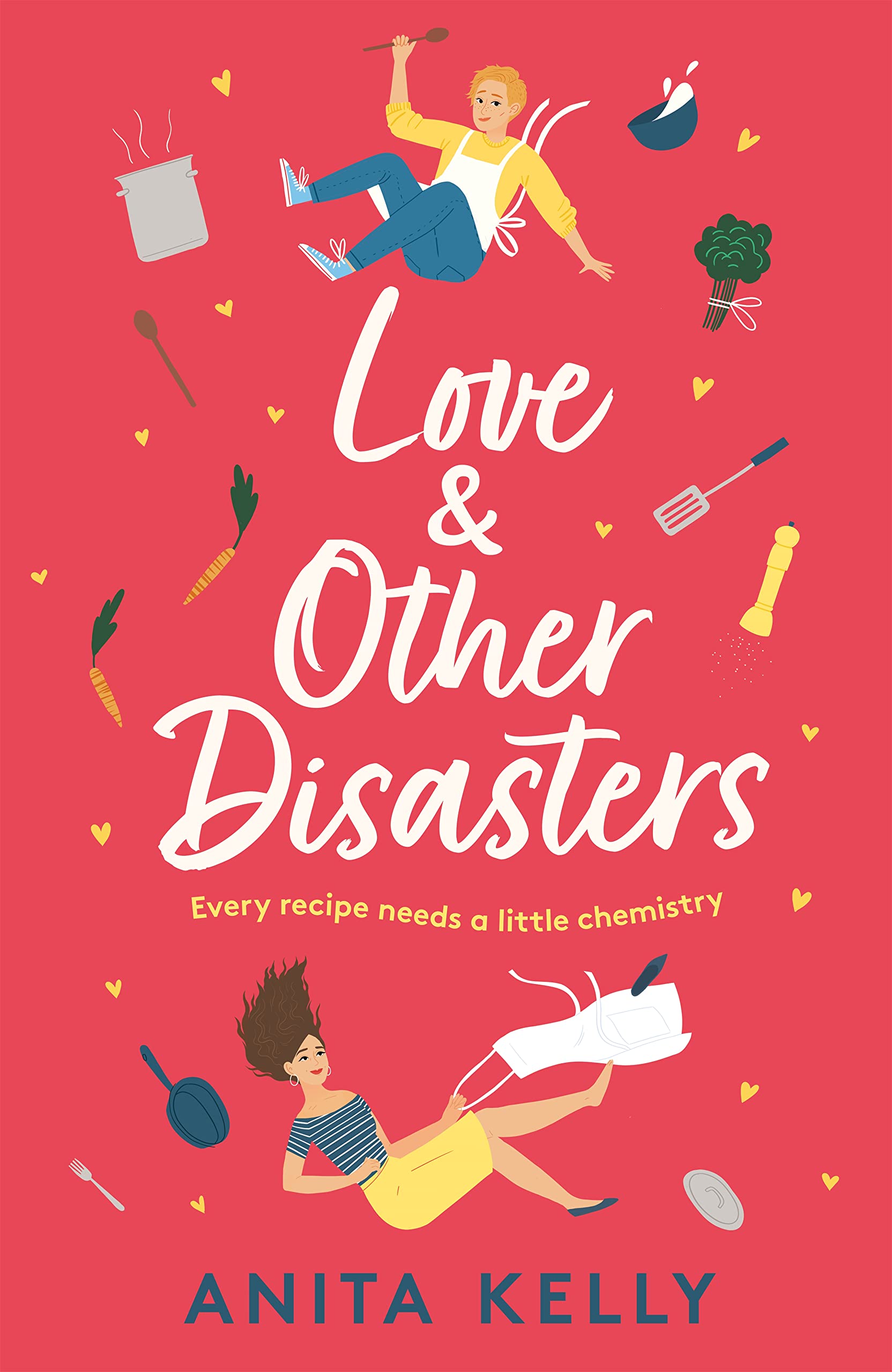 Love & Other Disasters | Anita Kelly