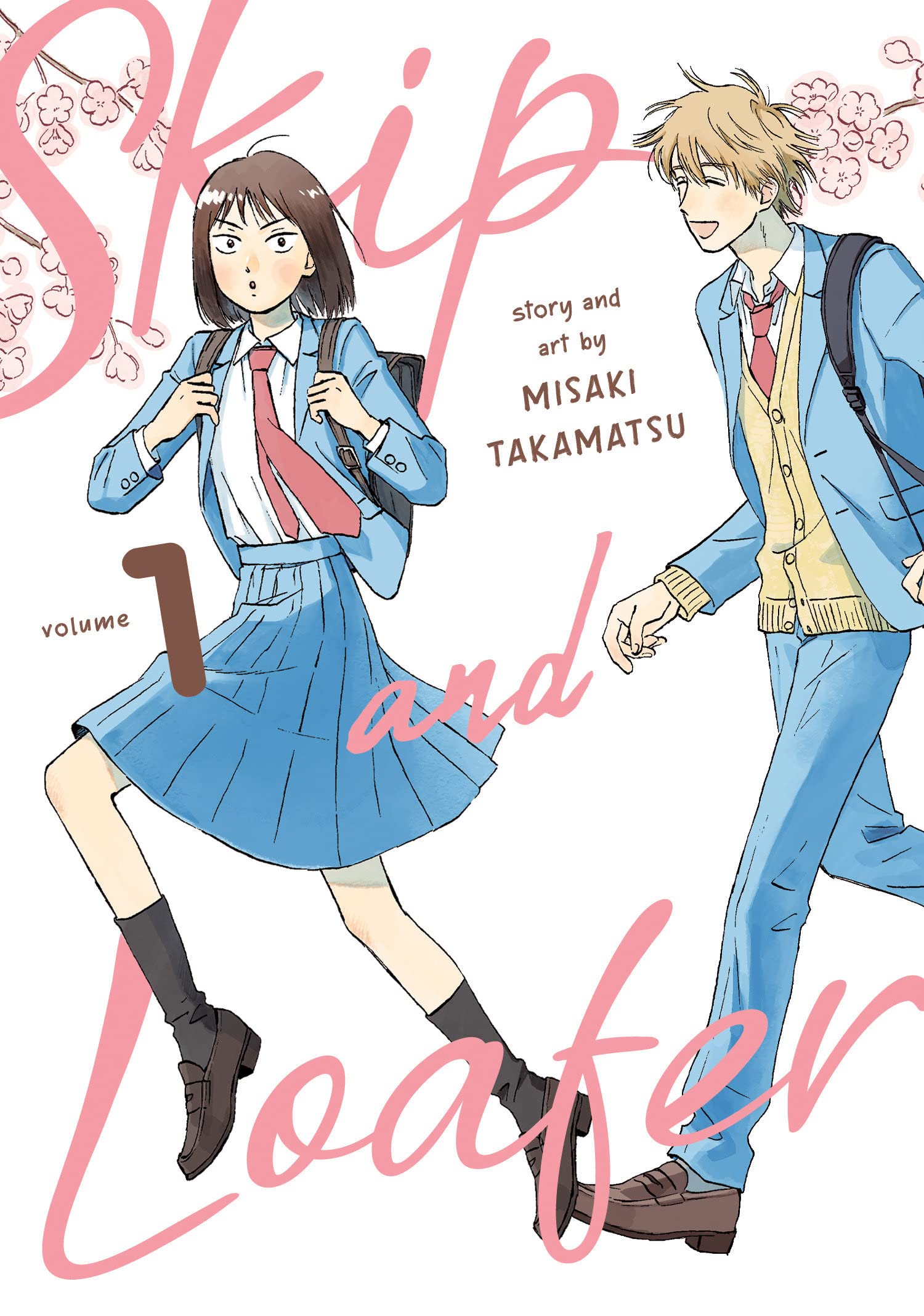 Skip and Loafer - Volume 1 | Misaki Takamatsu