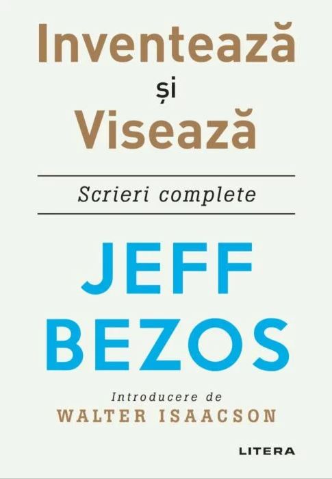 Inventeaza si viseaza | Jeff Bezos