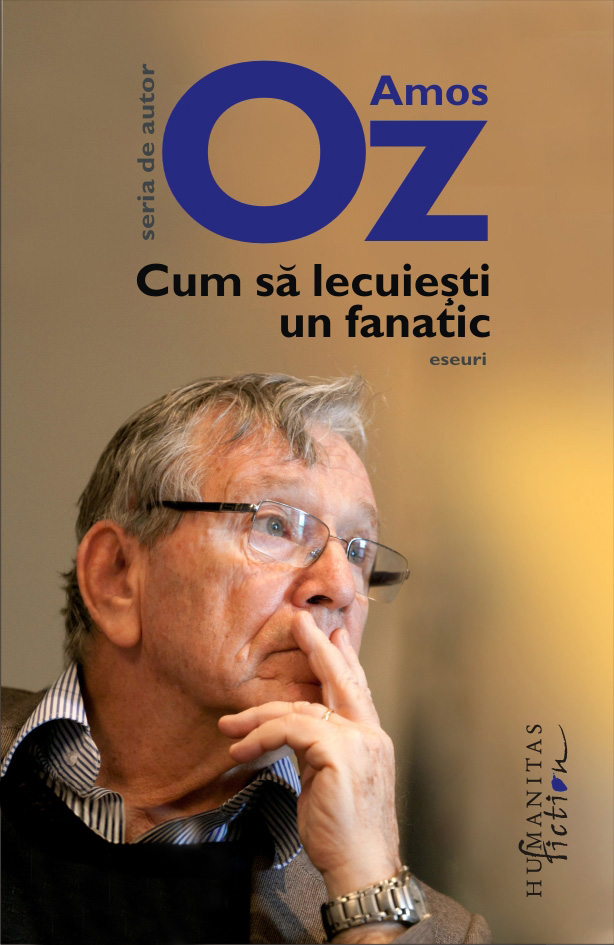 Cum sa lecuiesti un fanatic | Amos Oz